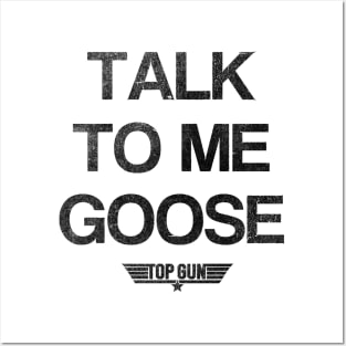 Talk To Me Goose Posters and Art